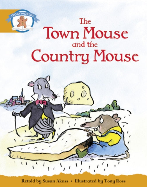Book cover of: Literacy Edition Storyworlds Stage 4, Once Upon A Time World Town Mouse and Country Mouse (single). By: 0