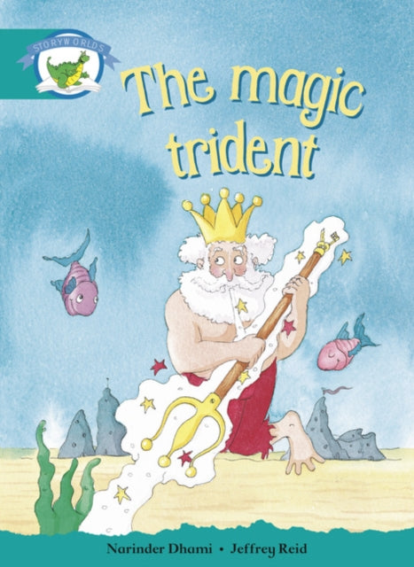 Book cover of: Literacy Edition Storyworlds Stage 6, Fantasy World, The Magic Trident