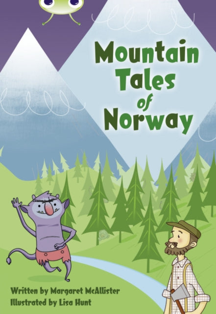 Book cover of: Bug Club Independent Fiction Year 3 Brown A Mountain Tales of Norway