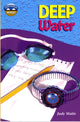 Book cover of: Storyworlds Bridges Stage 12 Deep Water (single). By: Judy Waite