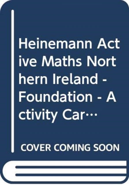 Book cover of: Heinemann Active Maths Northern Ireland - Foundation - Activity Cards
