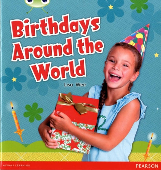 Book cover of: Bug Club Independent Non Fiction Year 1 Non Fiction Green B Birthdays Around The World