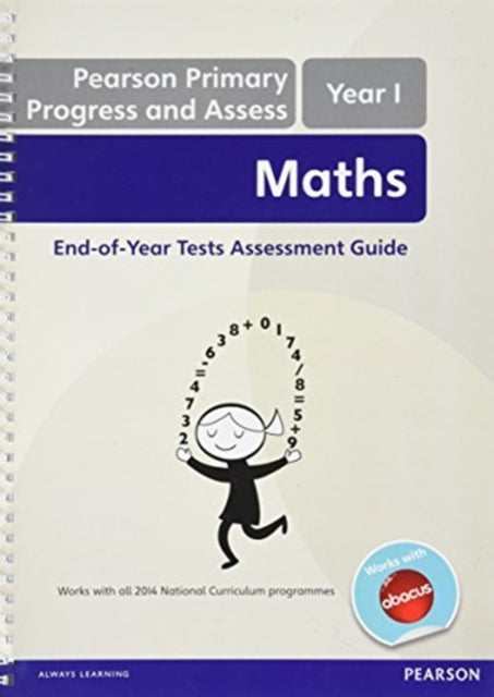 Book cover of: Pearson Primary Progress and Assess Maths End of Year tests: Y1 Teacher's Guide. By: Jennie Kerwin