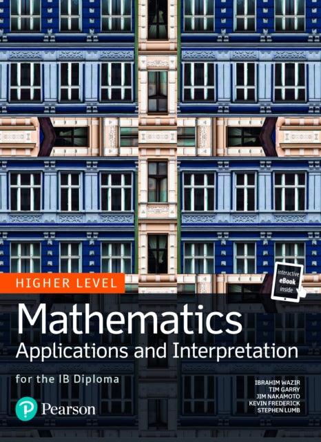 Book cover of: Mathematics Applications and Interpretation for the IB Diploma Higher Level. By: Tim Garry
