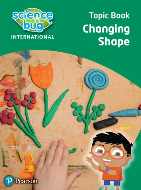 Book cover of: Science Bug: Changing shape Topic Book. By: Deborah Herridge