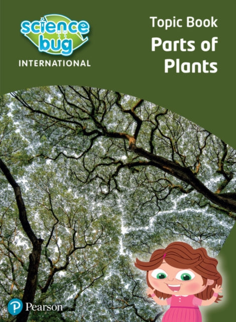 Book cover of: Science Bug: Parts of plants Topic Book. By: Deborah Herridge