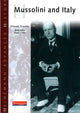 Book cover of: Heinemann Advanced History: Mussolini & Italy. By: Edward Townley