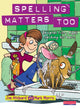 Book cover of: Spelling Matters Too Student Book
