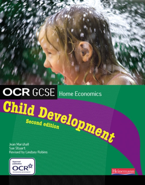 Book cover of: OCR GCSE Home Economics Child Development Student Book