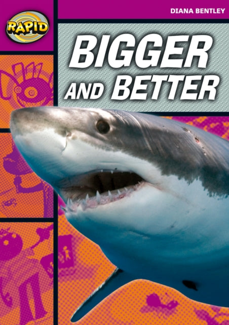 Book cover of: Rapid Reading: Bigger and Better (Starter Level 1B). By: Diana Bentley