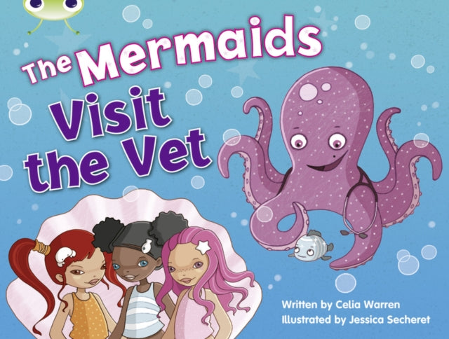 Book cover of: Bug Club Guided Fiction Year 1 Blue B The Mermaids Visit the Vet