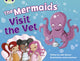 Book cover of: Bug Club Guided Fiction Year 1 Blue B The Mermaids Visit the Vet