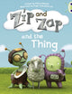 Book cover of: Bug Club Guided Fiction Year 1 Yellow A Zip and Zap and The Thing. By: Sheryl Webster