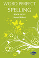 Book cover of: Word Perfect Spelling Book 8 (International)