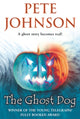 Book cover of: Ghost Dog. By: Pete Johnson