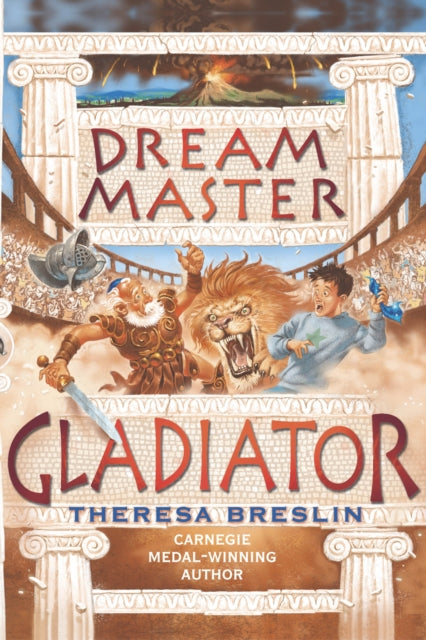 Book cover of: Dream Master: Gladiator. By: Theresa Breslin