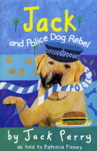 Book cover of: Jack And Police Dog Rebel. By: Patricia Finney