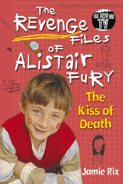 The Revenge Files of Alistair Fury: The Kiss of Death