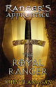 Book cover of: Royal Ranger (Ranger's Apprentice Book 12)