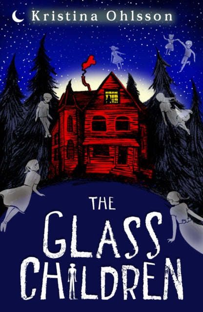 Book cover of: Glass Children. By: Kristina Ohlsson