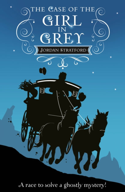 Book cover of: Case of the Girl in Grey. By: Jordan Stratford