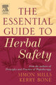 Book cover of: Essential Guide to Herbal Safety. By: Simon Mills