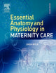 Book cover of: Essential Anatomy & Physiology in Maternity Care. By: Linda Wylie