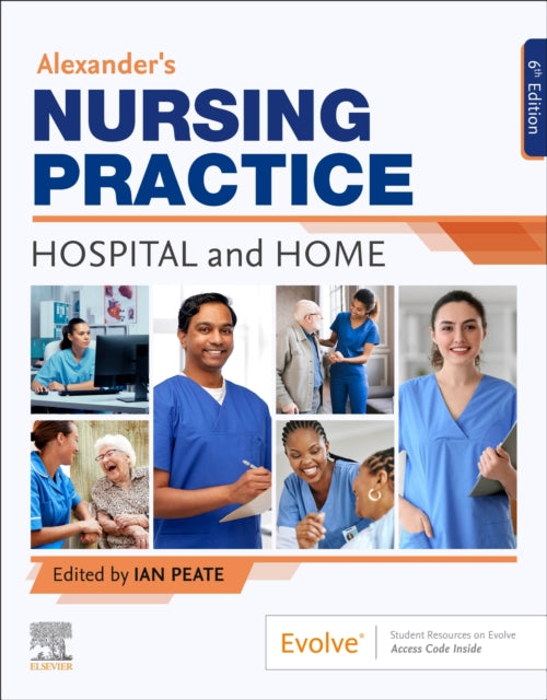 Book cover of: Alexander's Nursing Practice. By: Ian Peate