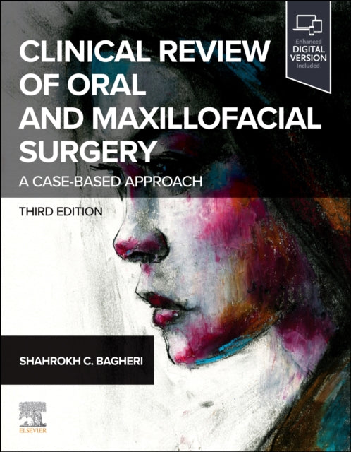 Book cover of: Clinical Review of Oral and Maxillofacial Surgery. By: Shahrokh C. Bagheri