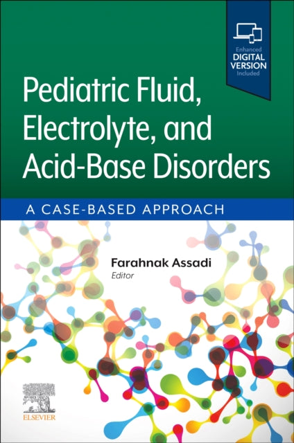 Book cover of: Pediatric Fluid, Electrolyte, and Acid-Base Disorders. By: Farahnak Assadi