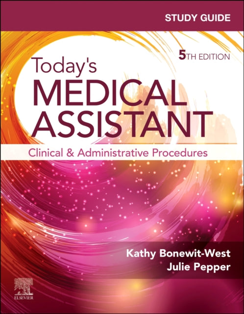 Book cover of: Study Guide for Today's Medical Assistant. By: Kathy Bonewit-West