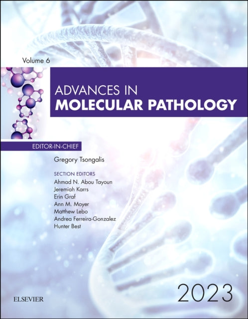 Book cover of: Advances in Molecular Pathology. By: Gregory J. Tsongalis