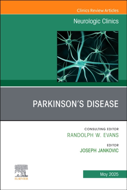 Book cover of: Parkinson's Disease, An Issue of Neurologic Clinics