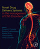 Book cover of: Novel Drug Delivery Systems in the management of CNS Disorders. By: Pooja A. Chawla