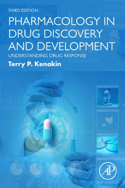 Book cover of: Pharmacology in Drug Discovery and Development. By: Terry P. Kenakin