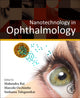 Book cover of: Nanotechnology in Ophthalmology. By: Mahendra Rai