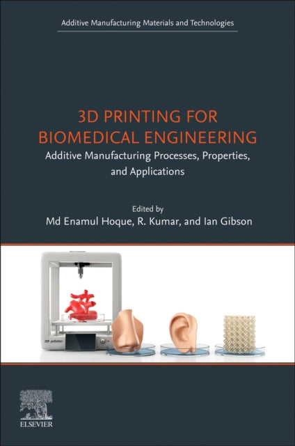 Book cover of: 3D Printing for Biomedical Engineering