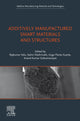 Book cover of: Additively Manufactured Smart Materials and Structures. By: Rajkumar Velu