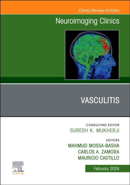 Book cover of: Vasculitis, An Issue of Neuroimaging Clinics of North America. By: Mahmud Mossa-Basha