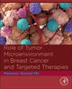 Book cover of: Role of Tumor Microenvironment in Breast Cancer and Targeted Therapies. By: Manzoor Ahmad Mir
