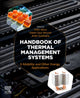Book cover of: Handbook of Thermal Management Systems. By: Fethi Aloui