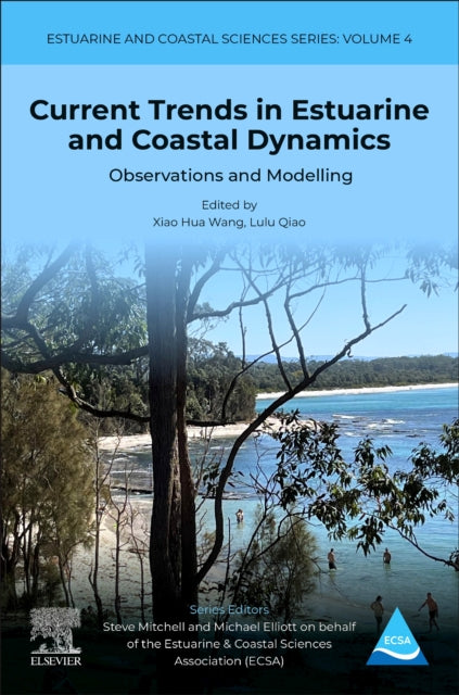 Book cover of: Current Trends in Estuarine and Coastal Dynamics. By: Xiao Hua Wang