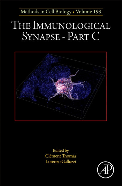 Book cover of: Immunological Synapse Part C. By: Clément Thomas