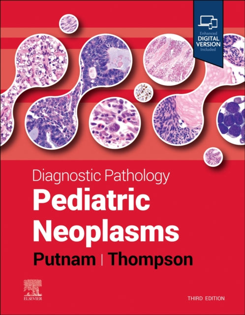Book cover of: Diagnostic Pathology: Pediatric Neoplasms. By: Angelica R. Putnam