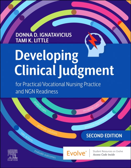 Book cover of: Developing Clinical Judgment for Practical/Vocational Nursing Practice and NGN Readiness. By: Donna D. Ignatavicius
