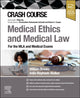 Book cover of: Crash Course Medical Ethics and Medical Law. By: William Brooks