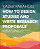 Book cover of: How to Design Studies and Write Research Proposals. By: Kader Parahoo