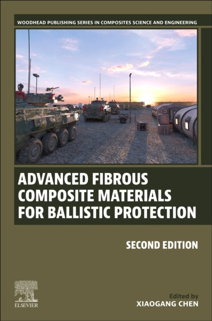 Book cover of: Advanced Fibrous Composite Materials for Ballistic Protection. By: Costas Soutis