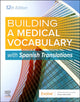 Book cover of: Building a Medical Vocabulary: with Spanish Translations. By: Elsevier