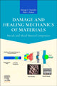 Book cover of: Damage and Healing Mechanics of Materials. By: George Z. Voyiadjis